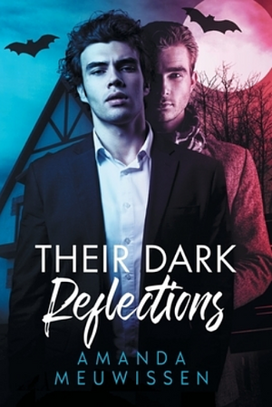 Their Dark Reflections by Amanda Meuwissen