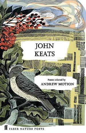 John Keats. Poems Selected by Andrew Motion by John Keats, John Keats, Andrew Motion