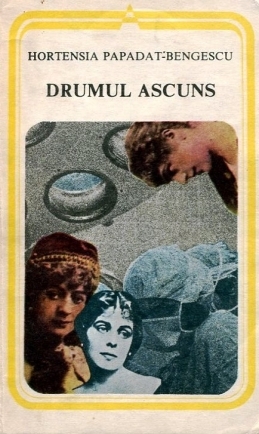 Drumul ascuns by Hortensia Papadat-Bengescu