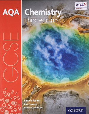 Aqa GCSE Chemistry Student Book by Lawrie Ryan