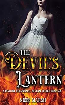 The Devil's Lantern: A Devilish Paranormal Reverse Harem Romance by Niobe Marsh