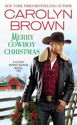 Merry Cowboy Christmas by Carolyn Brown