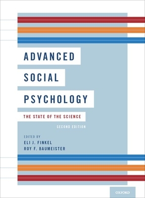 Advanced Social Psychology: The State of the Science by 