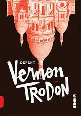 Vernon Trodon, 3 by Virginie Despentes