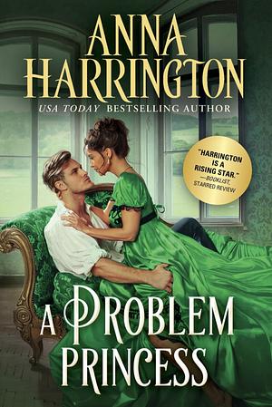 A Problem Princess by Anna Harrington