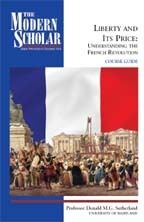 Liberty and Its Price: Understanding the French Revolution by Donald M.G. Sutherland