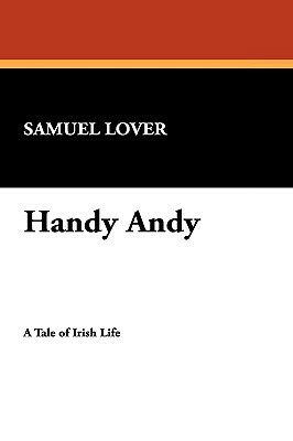 Handy Andy by Samuel Lover