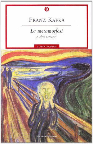 La metamorfosi e altri racconti by Franz Kafka