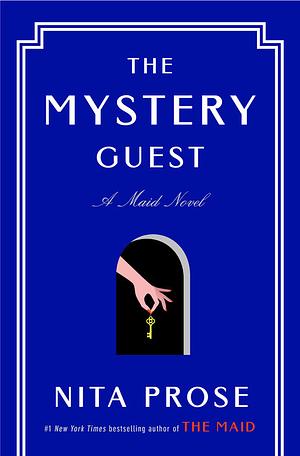 The Mystery Guest by Nita Prose