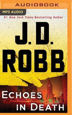 Echoes in Death by J.D. Robb