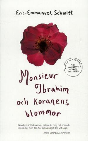 Monsieur Ibrahim och koranens blommor  by Éric-Emmanuel Schmitt