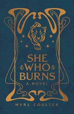 She Who Burns by Myrl Coulter