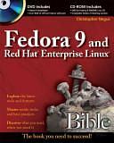 Fedora 9 and Red Hat Enterprise Linux Bible by Christopher Negus