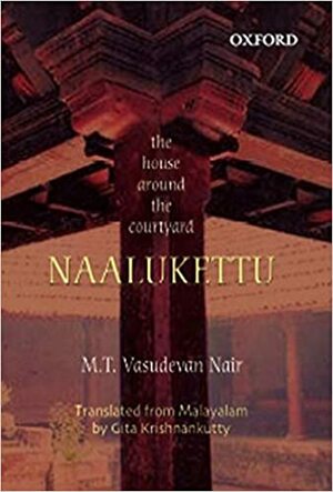 Naalukettu by M.T. Vasudevan Nair