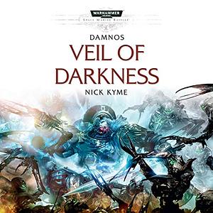 Veil of Darkness by Nick Kyme
