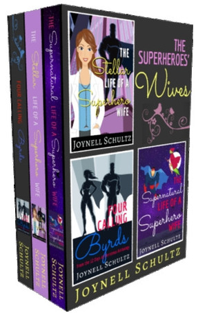 The Superhero Wives Collection by Joynell Schultz