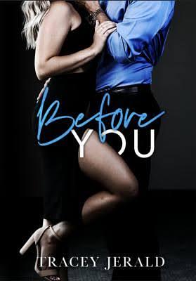 Before You by Tracey Jerald