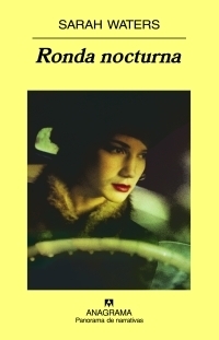 Ronda nocturna by Sarah Waters