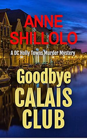 Goodbye Calais Club by Anne Shillolo