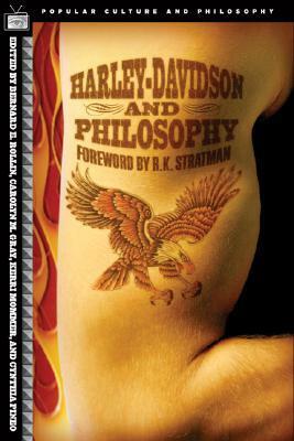 Harley-Davidson and Philosophy: Full-Throttle Aristotle by Cynthia Pineo, Bernard E. Rollin, Kerri Mommer, Carolyn M. Gray, R. K. Stratman
