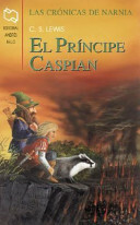El príncipe Caspian by C.S. Lewis