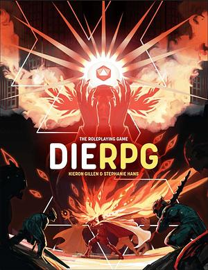 DIE RPG: The Roleplaying Game by Kieron Gillen