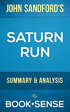 Saturn Run: by John Sandford & Ctein | Summary & Analysis by Book*Sense, Saturn Run