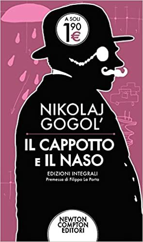 Il cappotto e Il naso by Filippo La Porta, Nikolai Gogol