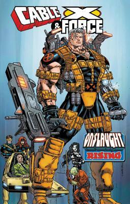 Cable & X-Force: Onslaught Rising by 