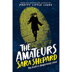 The Amateurs by Sara Shepard