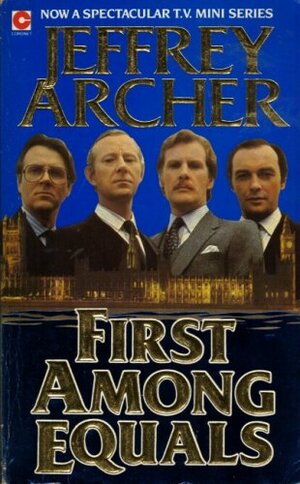 First Among Equals by Jeffrey Archer