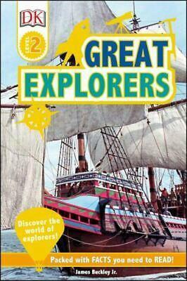 Great Explorers by James Buckley Jr.