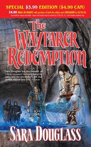 The Wayfarer Redemption by Sara Douglass
