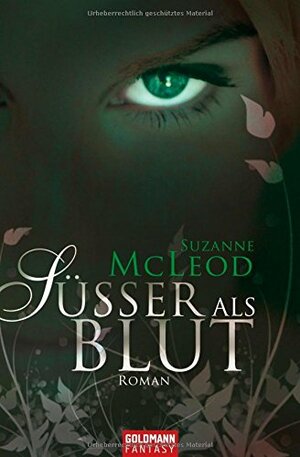 Süßer als Blut by Suzanne McLeod, Gertrud Wittich