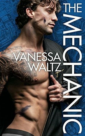 The Mechanic by Vanessa Waltz