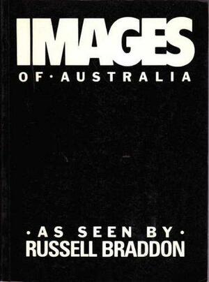 Images of Australia by Russell Braddon