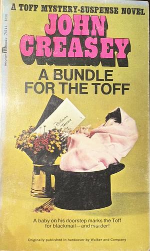 A Bundle for the Toff by John Creasey