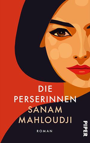 Die Perserinnen by Sanam Mahloudji