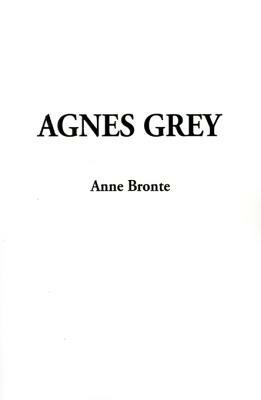 Agnes Grey by Anne Brontë