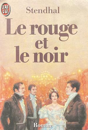 Le Rouge et le Noir by Stendhal