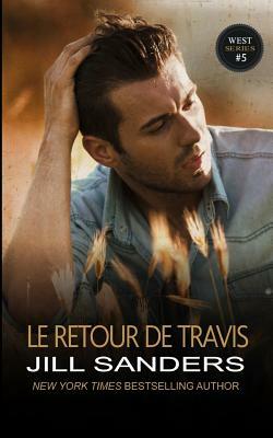 Le Retour de Travis by Jill Sanders