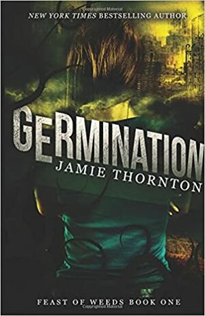 Germination by Jamie Thornton
