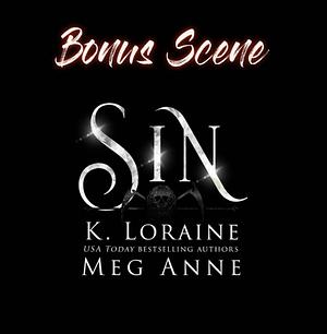 Sin: Bonus Scene by Meg Anne, K. Loraine