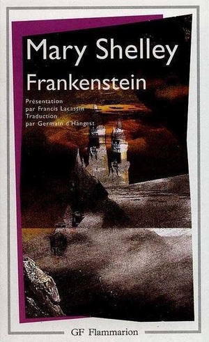 Frankenstein ou le Prométhée moderne by Mary Shelley