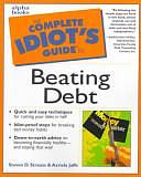 Beating Debt by Peter J. Sander, Azriela Jaffe, Steven D. Strauss, Jennifer Basye Sander