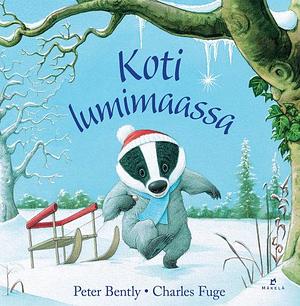 Koti lumimaassa by Minna Ihatsu, Peter Bently