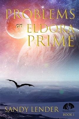 Problems on Eldora Prime by Sandy Lender