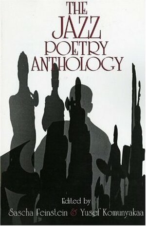 The Jazz Poetry Anthology by Yusef Komunyakaa, Sascha Feinstein