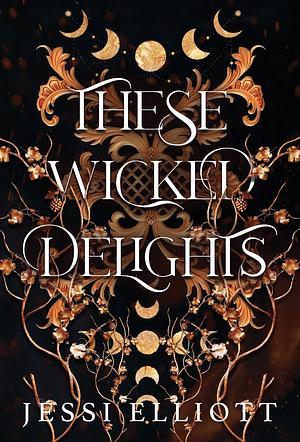 These Wicked Delights by Jessi Elliott