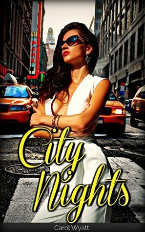 City Nights by Carol Wyatt